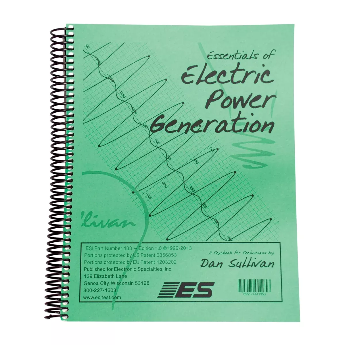 "Essentials of Electric Power Generation" By Dan Sullivan ESI183 Electronic Specialties